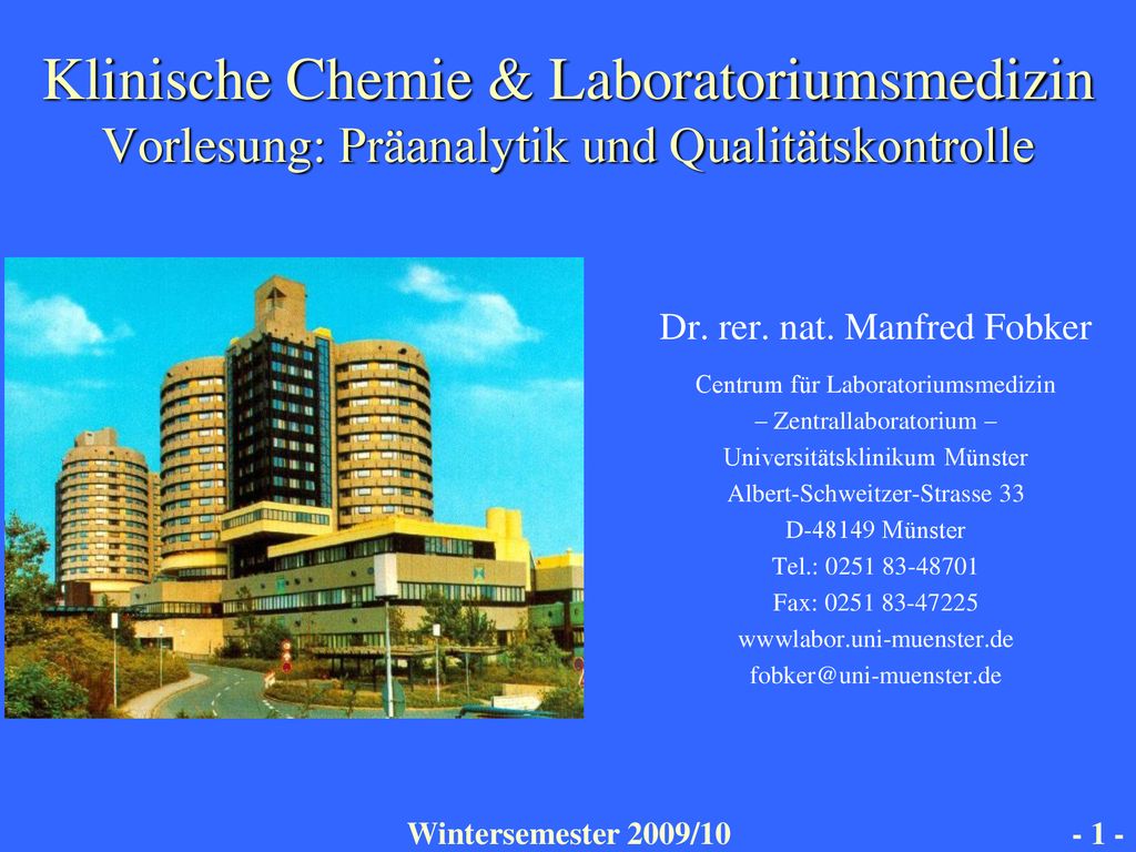 Klinische Chemie & Laboratoriumsmedizin Vorlesung: Präanalytik und Qualitätskontrolle