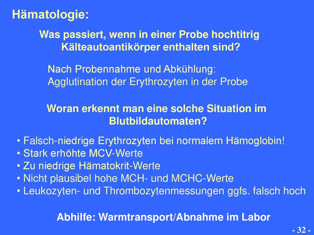 Hämatologie: Was passiert, wenn in einer Probe hochtitrig Kälteautoantikörper enthalten sind