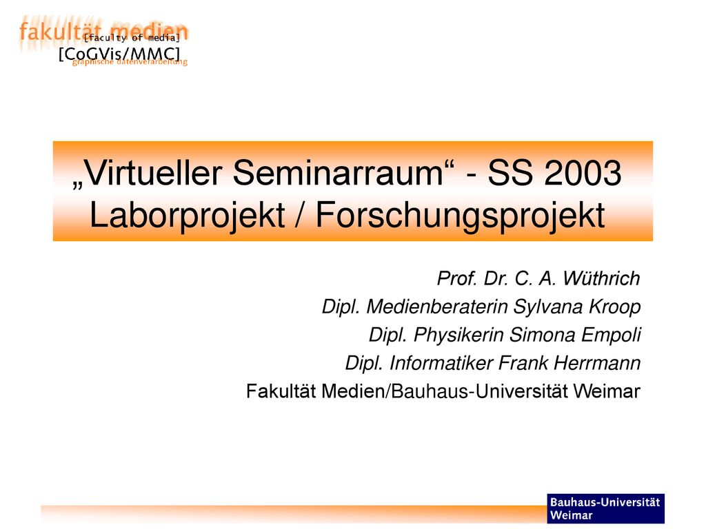 „Virtueller Seminarraum - SS 2003 Laborprojekt / Forschungsprojekt