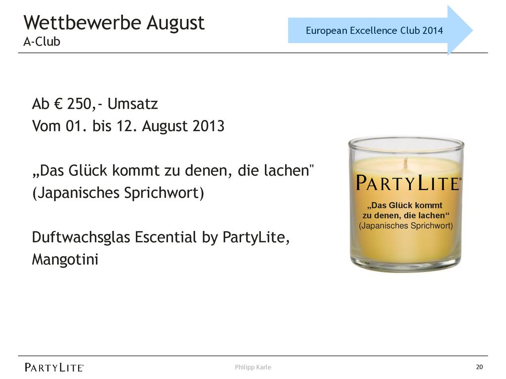 Wettbewerbe August Ab € 250,- Umsatz Vom 01. bis 12. August 2013