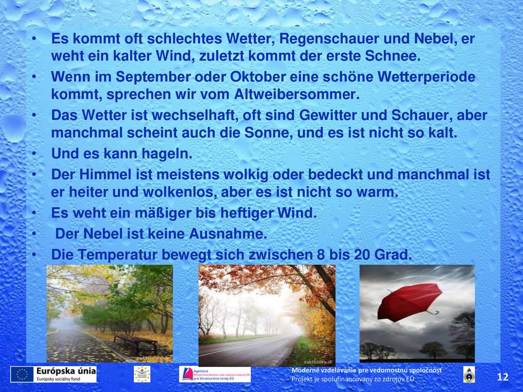 Es weht ein mäßiger bis heftiger Wind. Der Nebel ist keine Ausnahme.