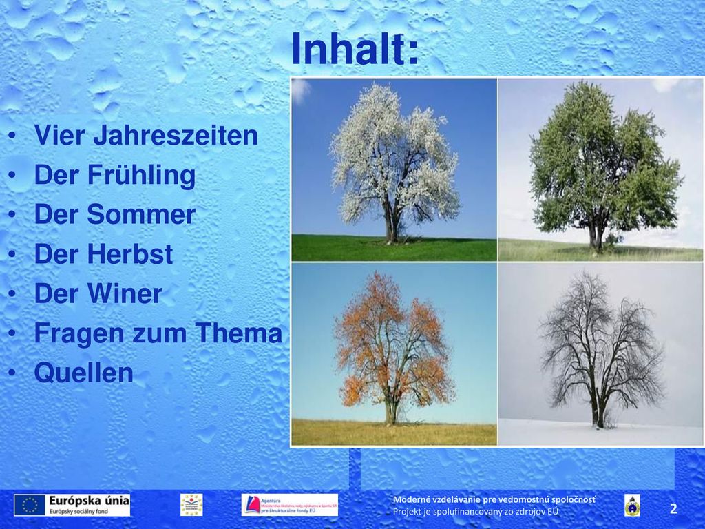 Inhalt: Vier Jahreszeiten Der Frühling Der Sommer Der Herbst Der Winer