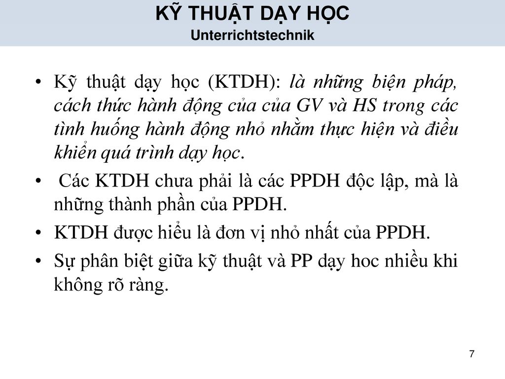 KTDH được hiểu là đơn vị nhỏ nhất của PPDH.