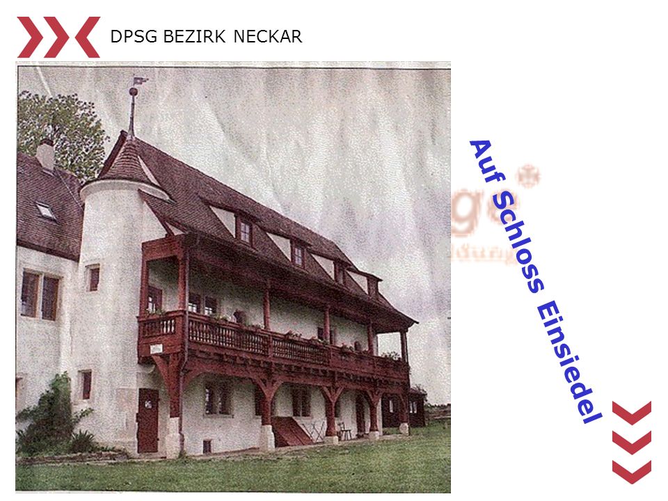DPSG BEZIRK NECKAR Auf Schloss Einsiedel