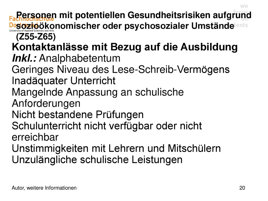 Personen mit potentiellen Gesundheitsrisiken aufgrund sozioökonomischer oder psychosozialer Umstände (Z55-Z65)