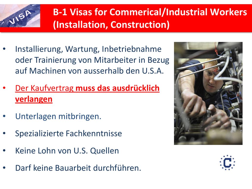 B-1 Visas for Commerical/Industrial Workers (Installation, Construction)