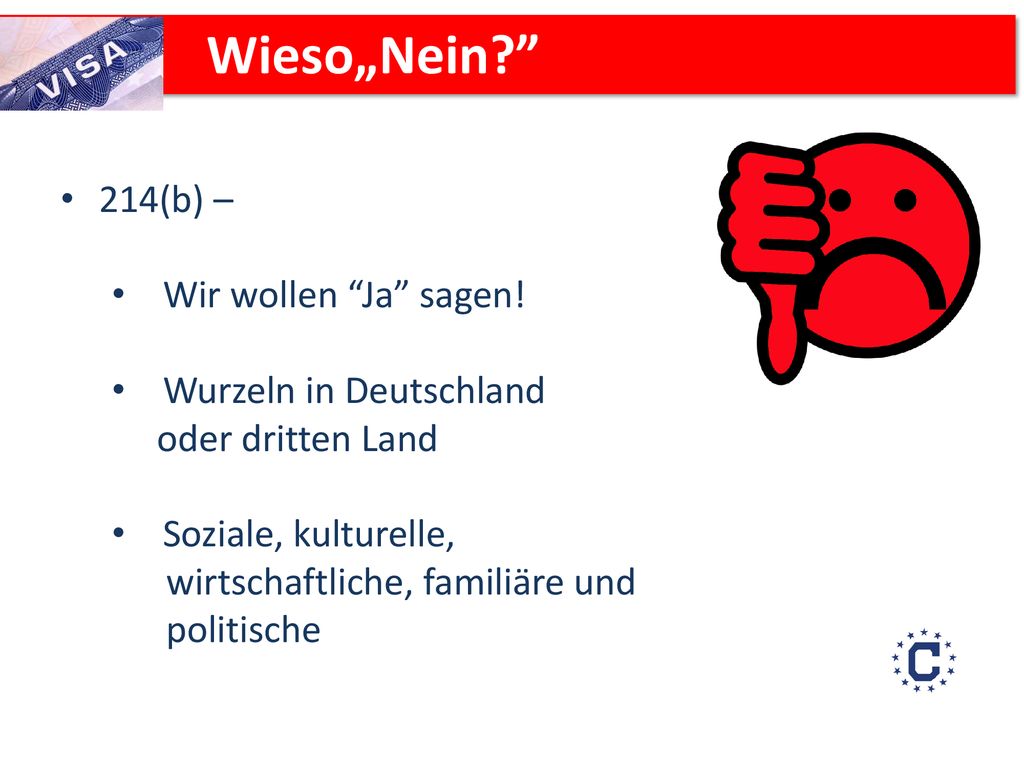 Wieso„Nein 214(b) – Wir wollen Ja sagen! Wurzeln in Deutschland