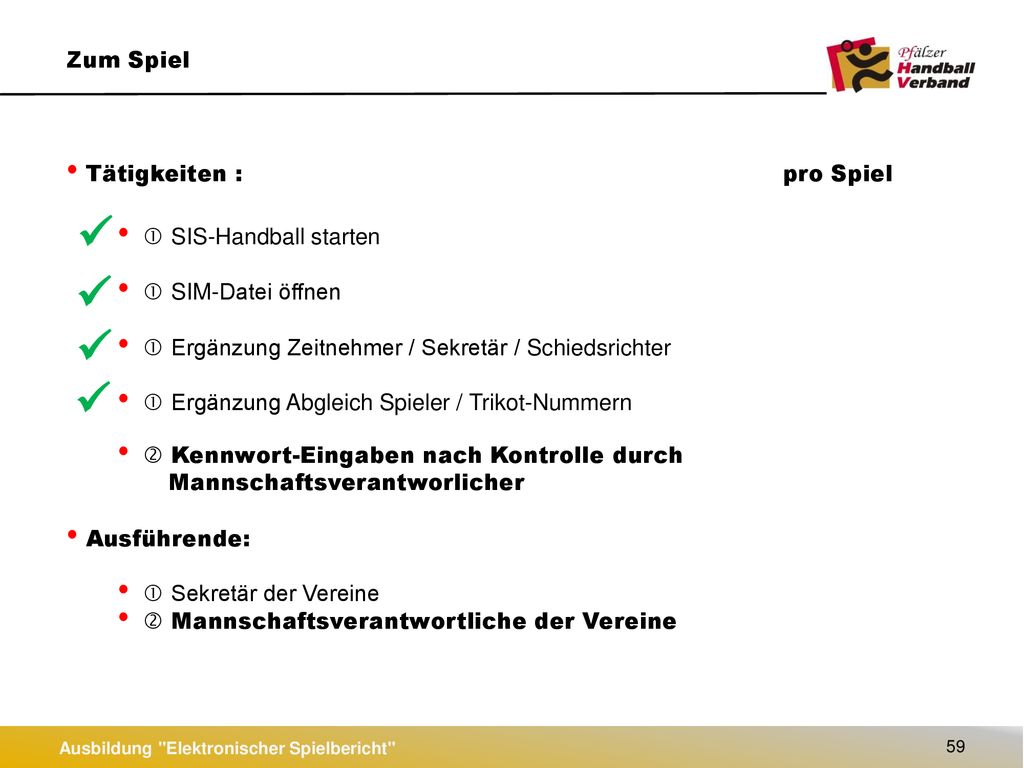     Zum Spiel Tätigkeiten : pro Spiel  SIS-Handball starten