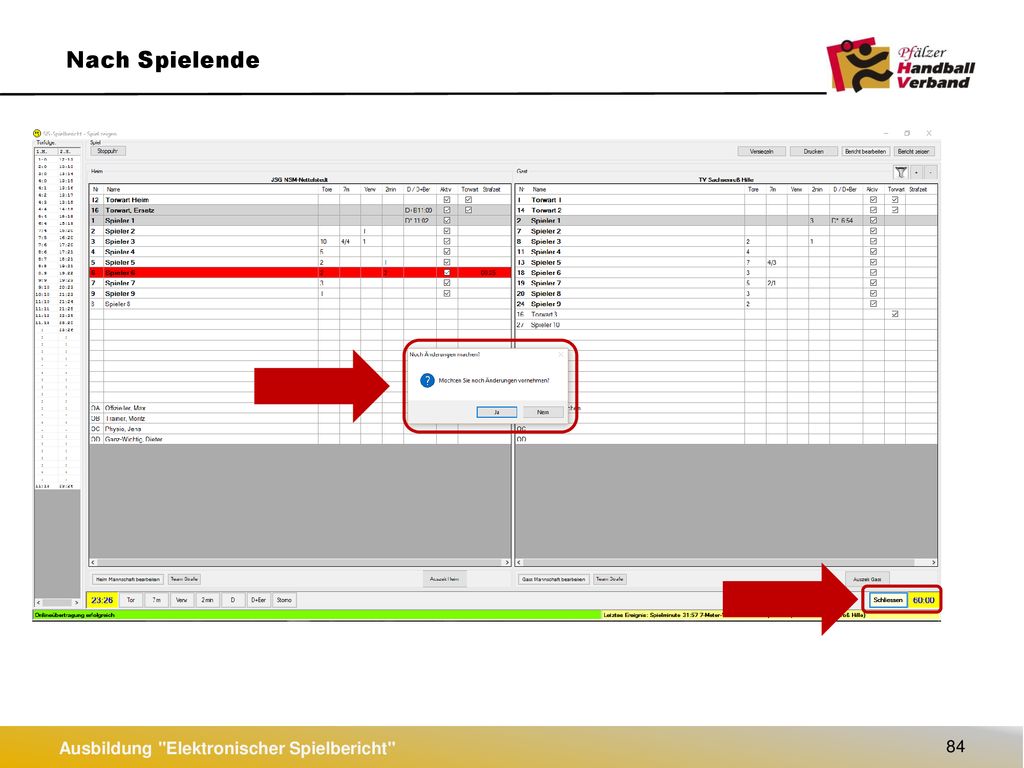 Nach Spielende Während der Halbzeitpause kann eine Stoppuhrfunktion genutzt werden.