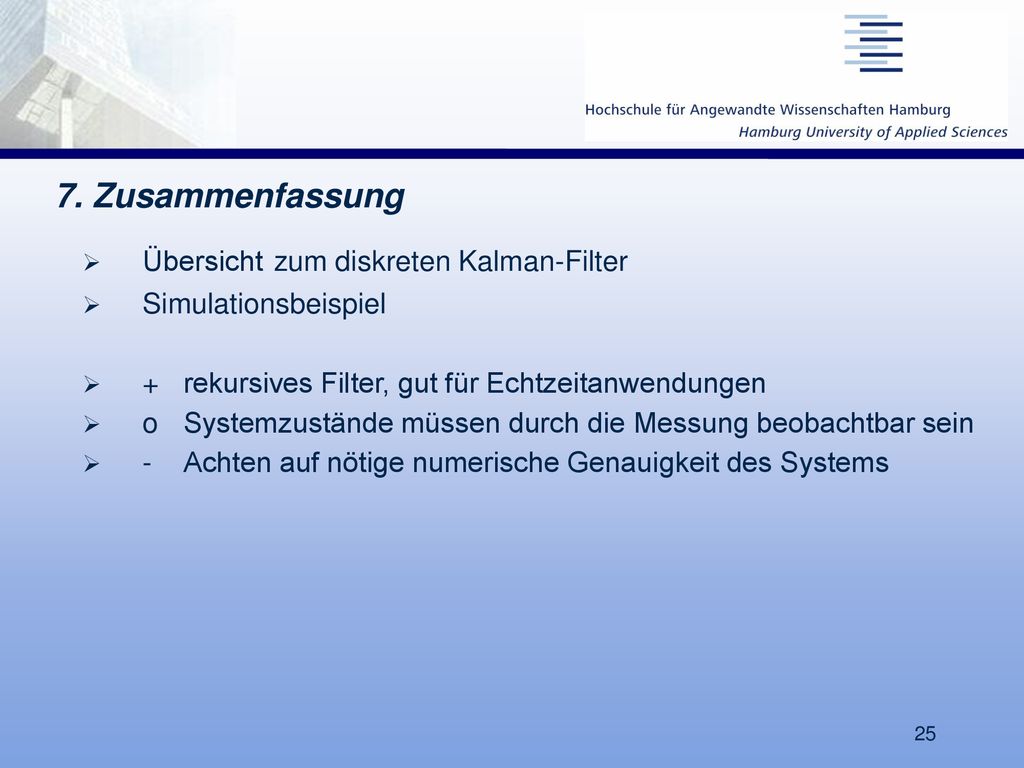 7. Zusammenfassung Übersicht zum diskreten Kalman-Filter