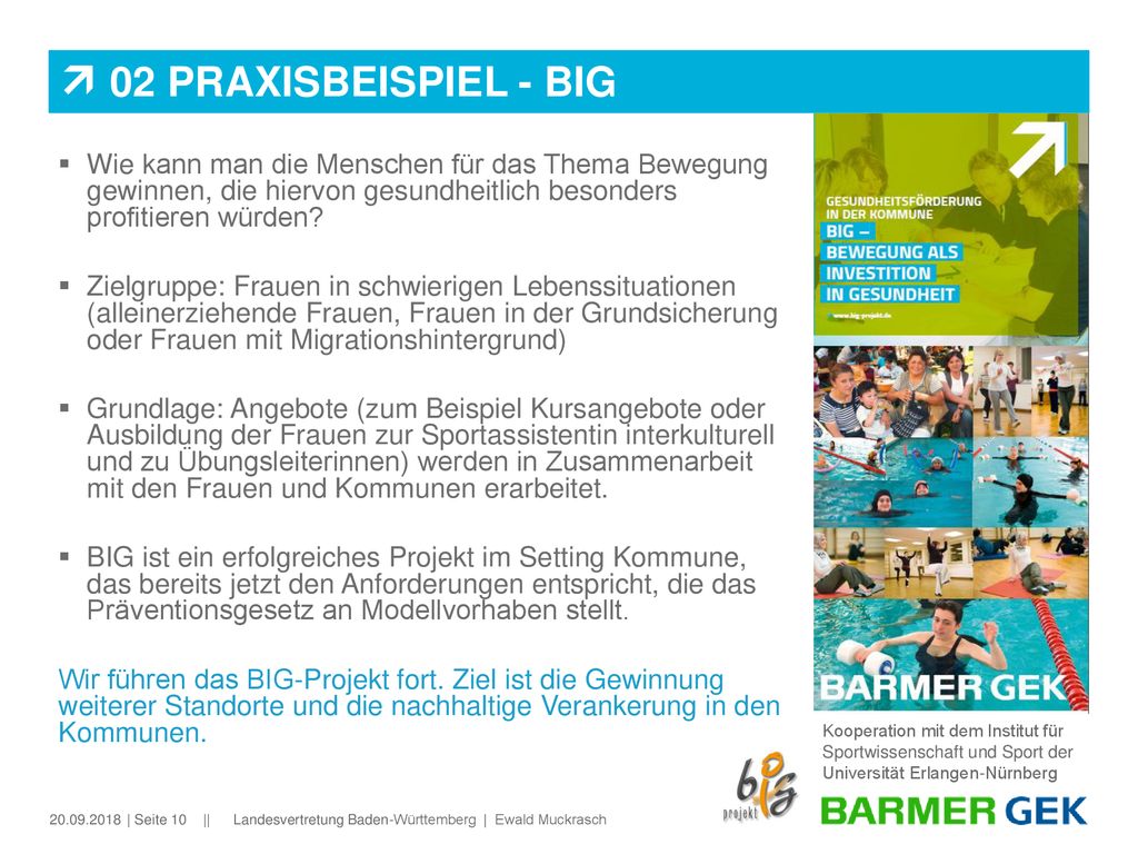 02 Praxisbeispiel - BIG Wie kann man die Menschen für das Thema Bewegung gewinnen, die hiervon gesundheitlich besonders profitieren würden