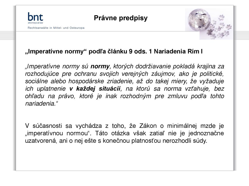 Právne predpisy „Imperatívne normy podľa článku 9 ods. 1 Nariadenia Rím I.