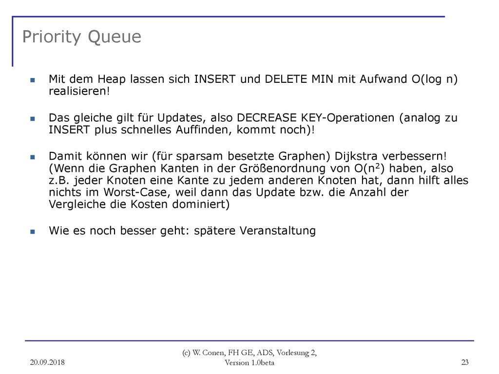 (c) W. Conen, FH GE, ADS, Vorlesung 2, Version 1.0beta
