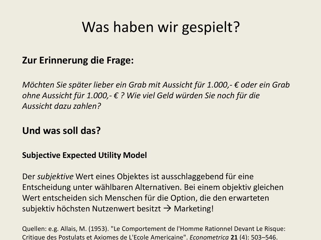 Was haben wir gespielt Zur Erinnerung die Frage: Und was soll das