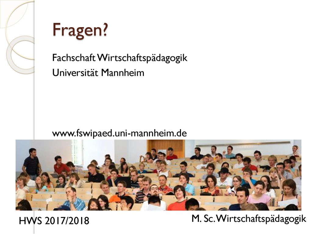 Fragen Fachschaft Wirtschaftspädagogik Universität Mannheim   M. Sc. Wirtschaftspädagogik.
