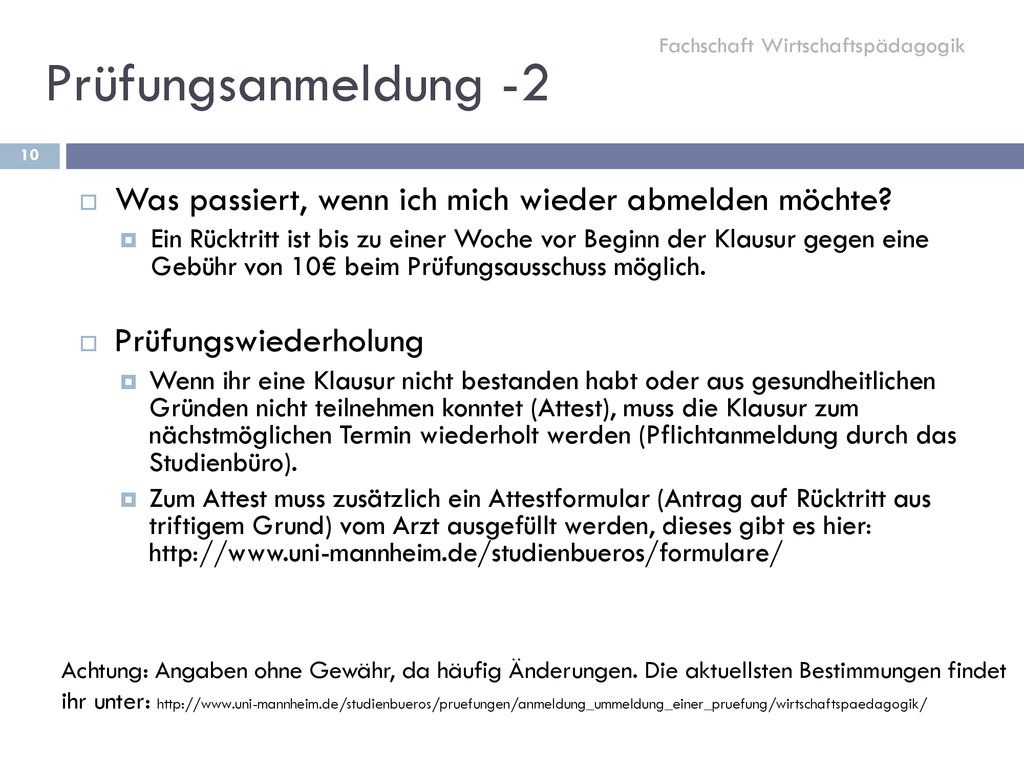 Prüfungsanmeldung -2 Fachschaft Wirtschaftspädagogik. Was passiert, wenn ich mich wieder abmelden möchte