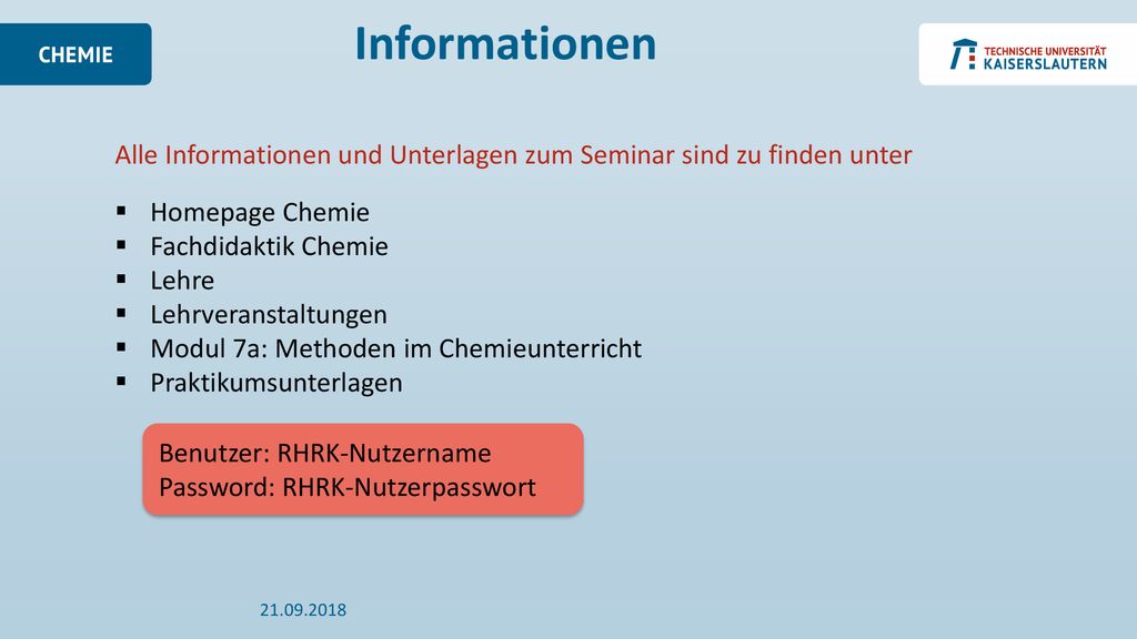 Informationen Alle Informationen und Unterlagen zum Seminar sind zu finden unter. Homepage Chemie.