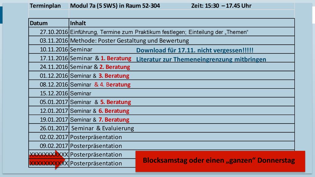 Blocksamstag oder einen „ganzen Donnerstag