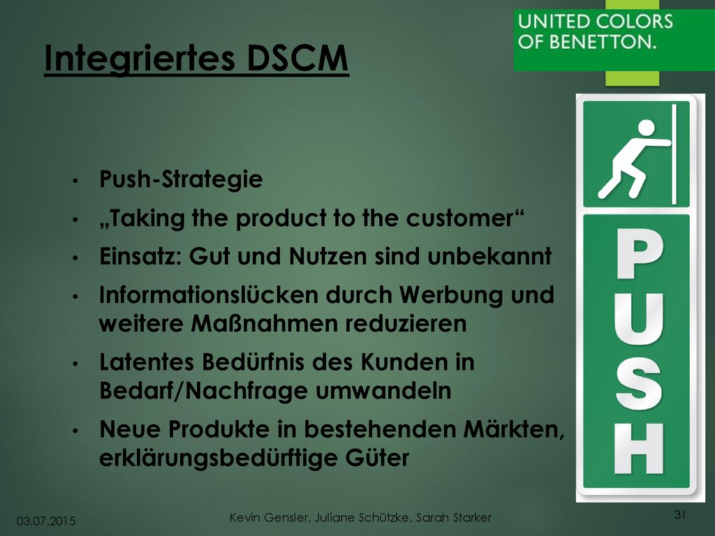Integriertes DSCM Push-Strategie „Taking the product to the customer