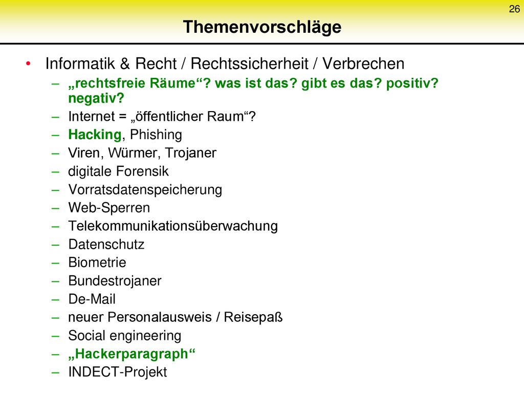 Themenvorschläge Informatik & Recht / Rechtssicherheit / Verbrechen