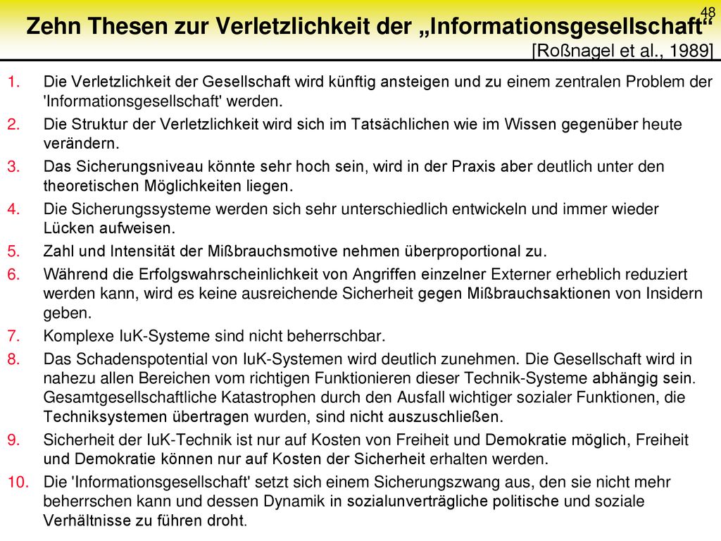 Zehn Thesen zur Verletzlichkeit der „Informationsgesellschaft [Roßnagel et al., 1989]