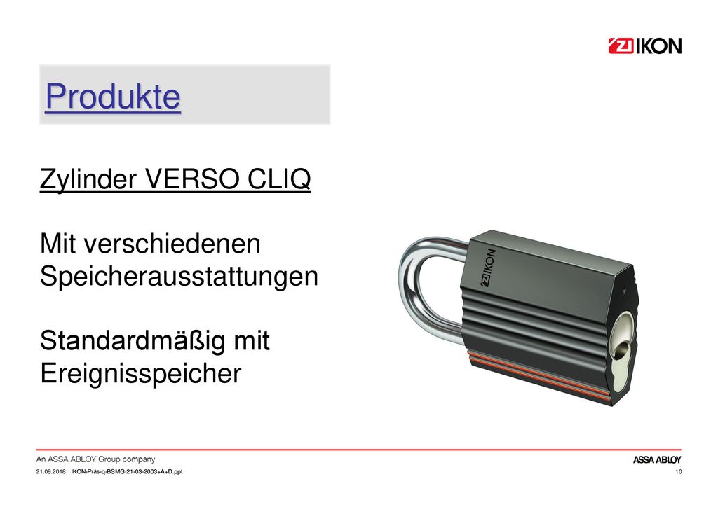 Produkte Zylinder VERSO CLIQ Mit verschiedenen Speicherausstattungen