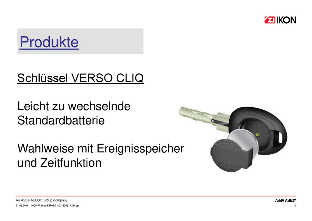 Produkte Schlüssel VERSO CLIQ Leicht zu wechselnde Standardbatterie