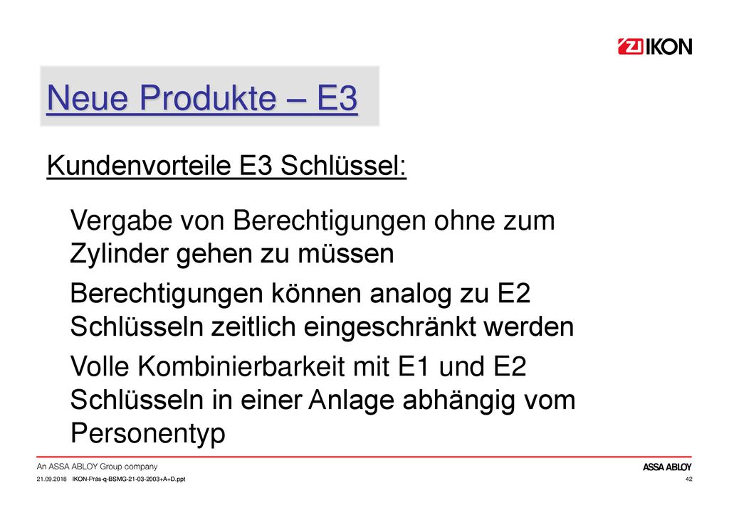 Neue Produkte – E3 Kundenvorteile E3 Schlüssel: