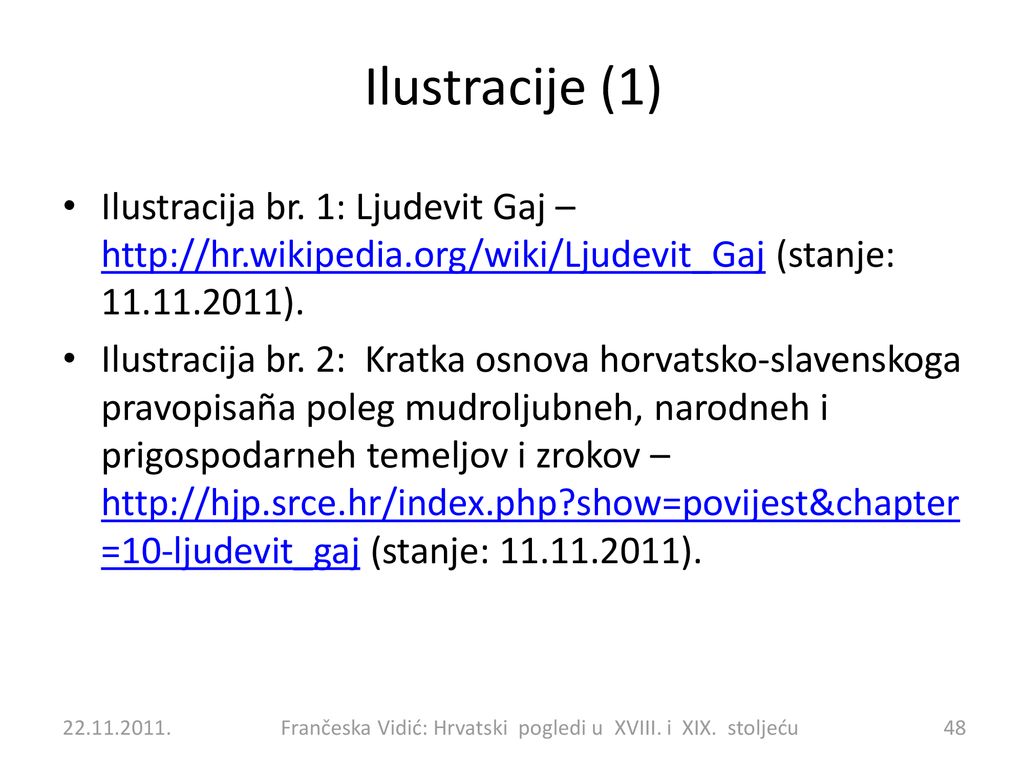 Ilustracije (1) Ilustracija br. 1: Ljudevit Gaj –   (stanje: ).