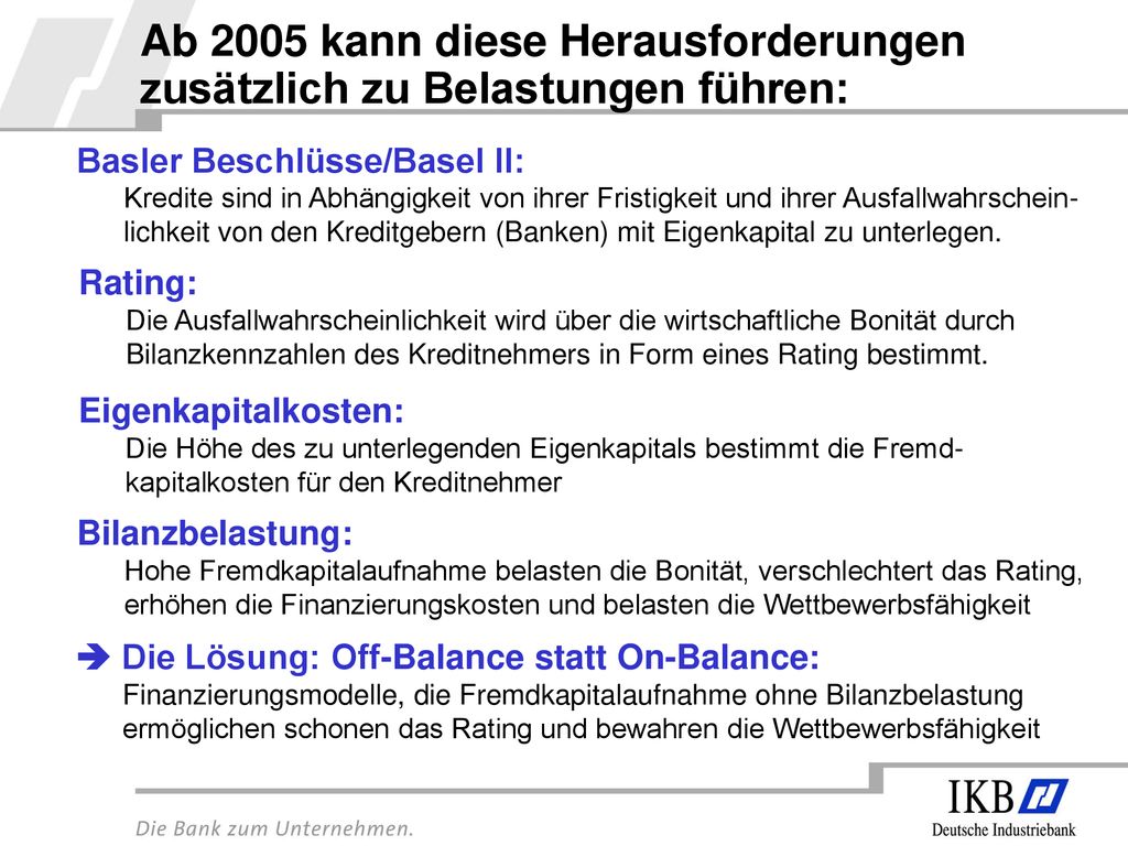 Ab 2005 kann diese Herausforderungen zusätzlich zu Belastungen führen: