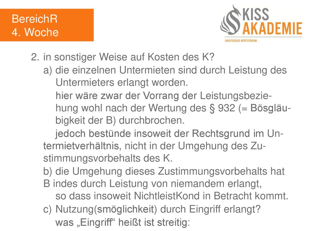 BereichR 4. Woche 2. in sonstiger Weise auf Kosten des K