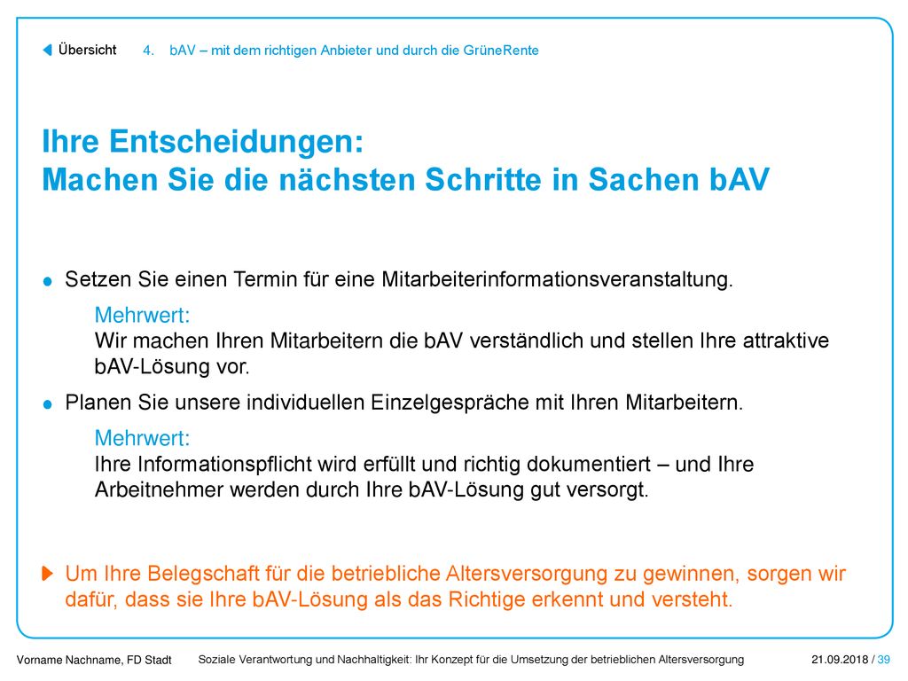 Ihre Entscheidungen: Machen Sie die nächsten Schritte in Sachen bAV