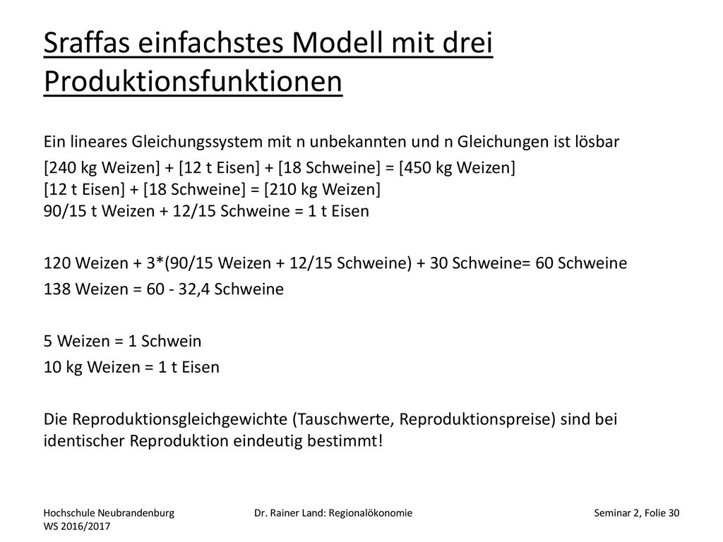 Sraffas einfachstes Modell mit drei Produktionsfunktionen