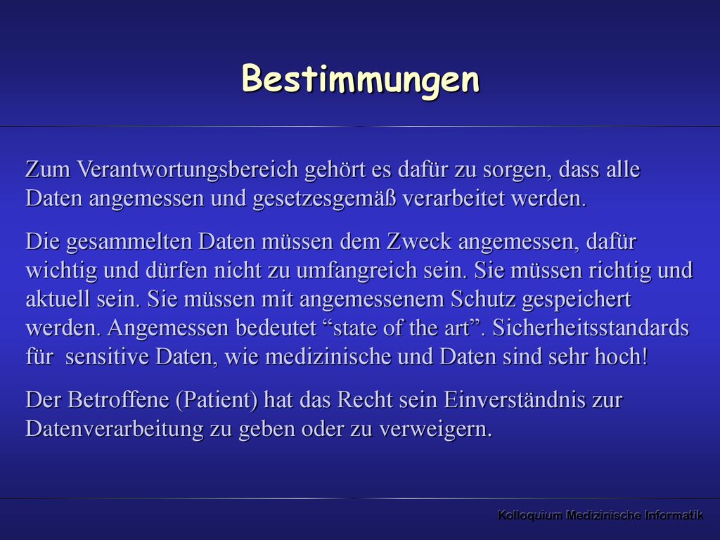 Bestimmungen Zum Verantwortungsbereich gehört es dafür zu sorgen, dass alle Daten angemessen und gesetzesgemäß verarbeitet werden.