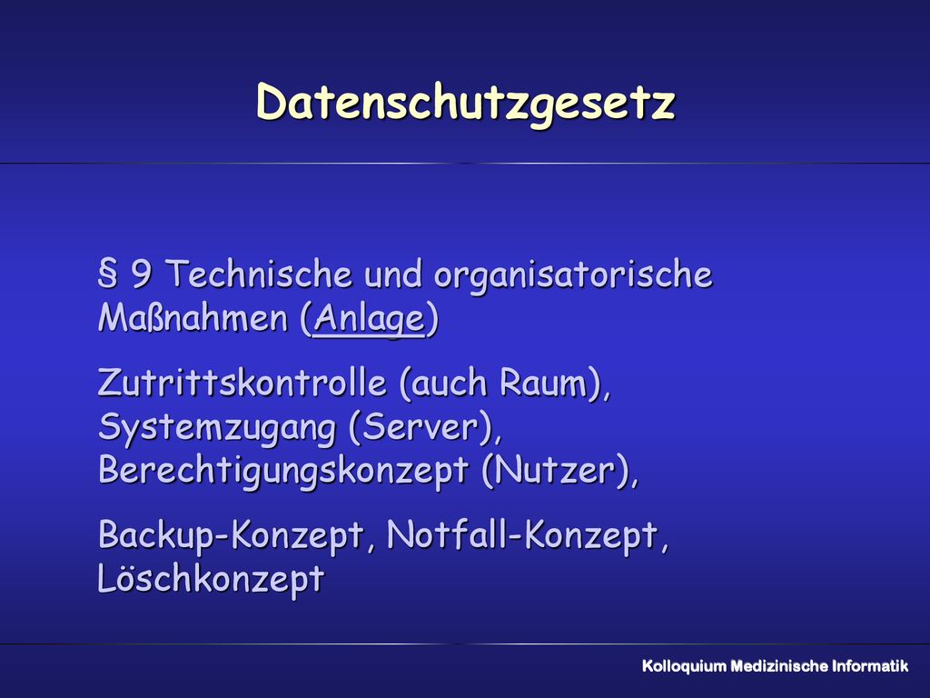 Datenschutzgesetz § 9 Technische und organisatorische Maßnahmen (Anlage)