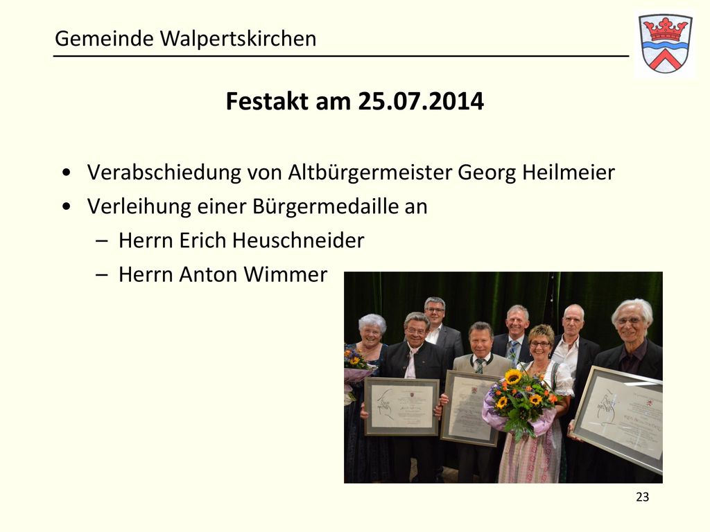 Festakt am Verabschiedung von Altbürgermeister Georg Heilmeier. Verleihung einer Bürgermedaille an.