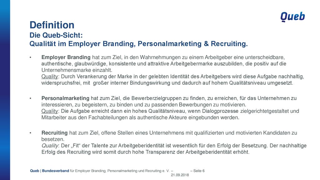 Definition Die Queb-Sicht: Qualität im Employer Branding, Personalmarketing & Recruiting.