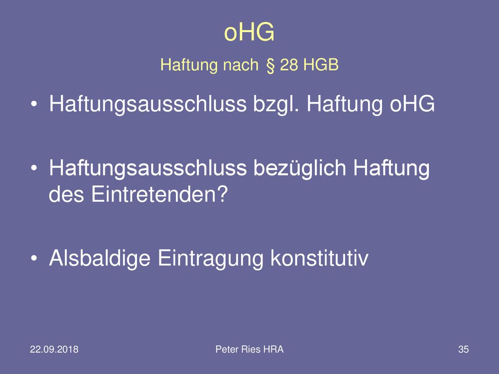 oHG Haftung nach § 28 HGB Haftungsausschluss bzgl. Haftung oHG