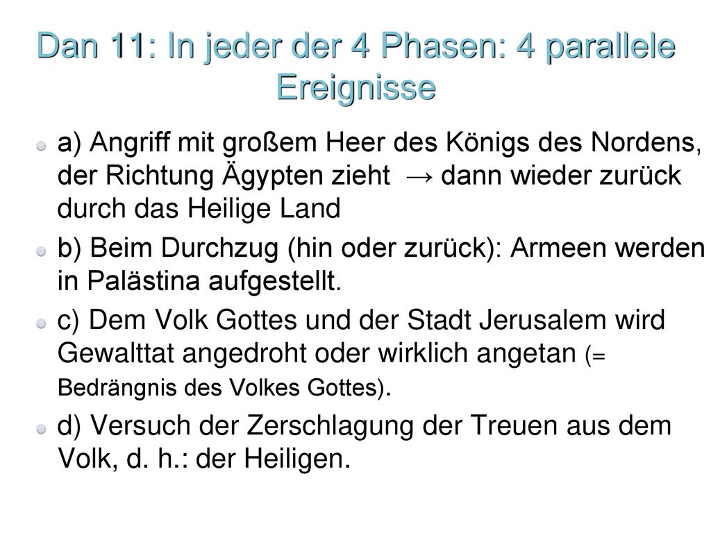 Dan 11: In jeder der 4 Phasen: 4 parallele Ereignisse