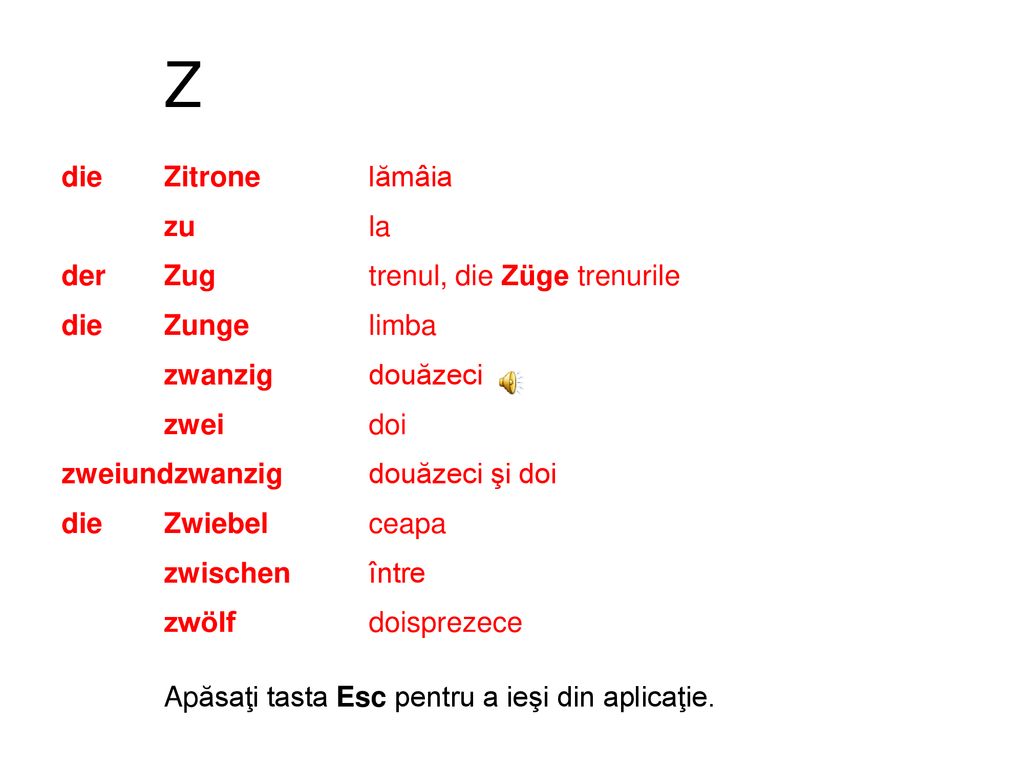 Z die Zitrone lămâia zu la der Zug trenul, die Züge trenurile