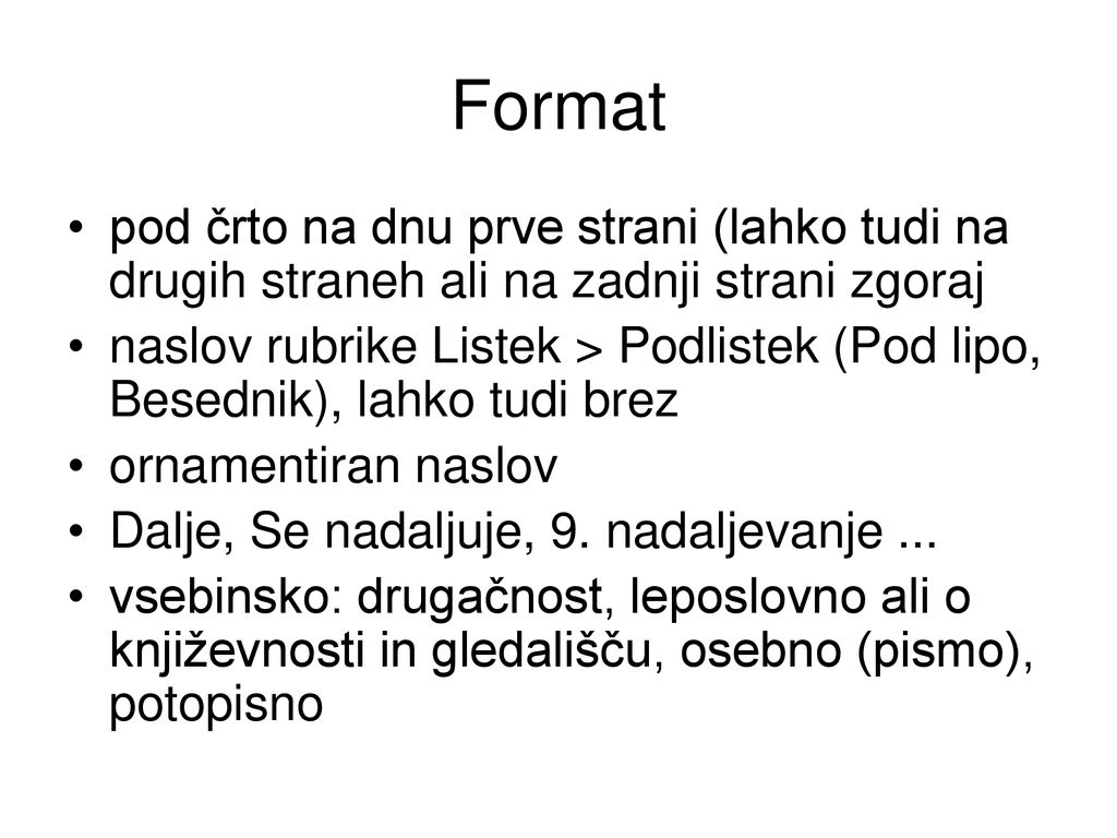Format pod črto na dnu prve strani (lahko tudi na drugih straneh ali na zadnji strani zgoraj.