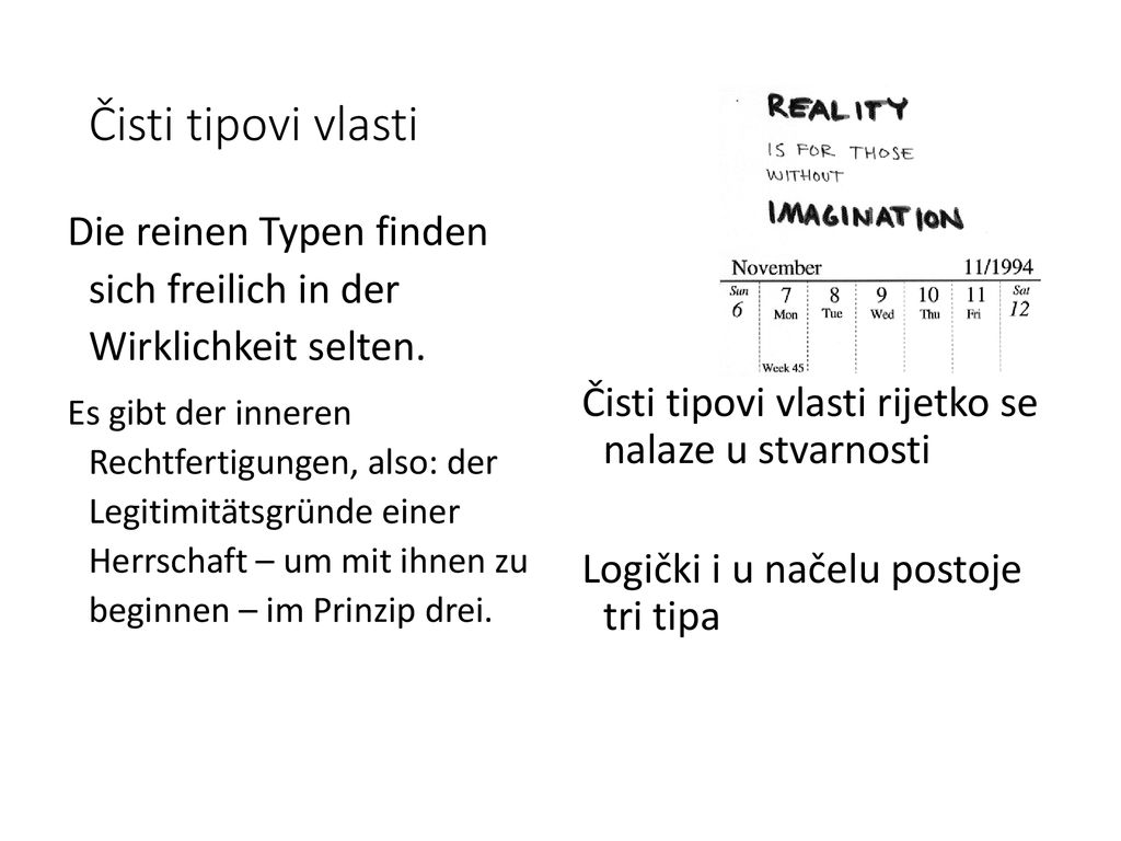 Čisti tipovi vlasti Die reinen Typen finden sich freilich in der Wirklichkeit selten.