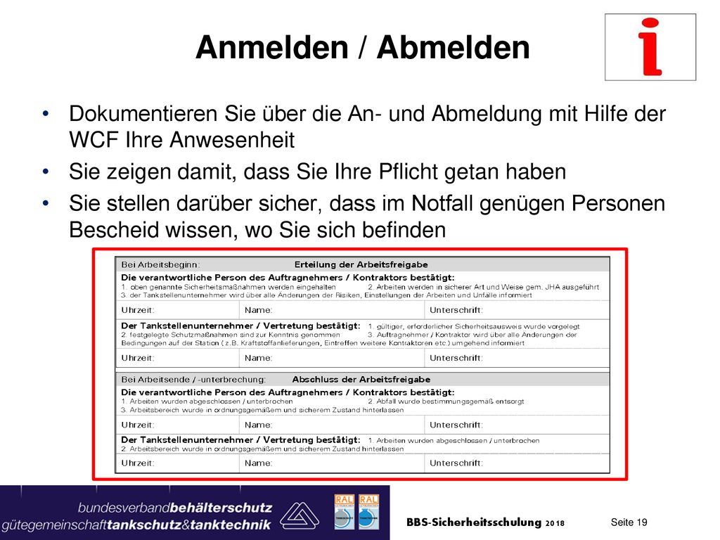Anmelden / Abmelden Dokumentieren Sie über die An- und Abmeldung mit Hilfe der WCF Ihre Anwesenheit.