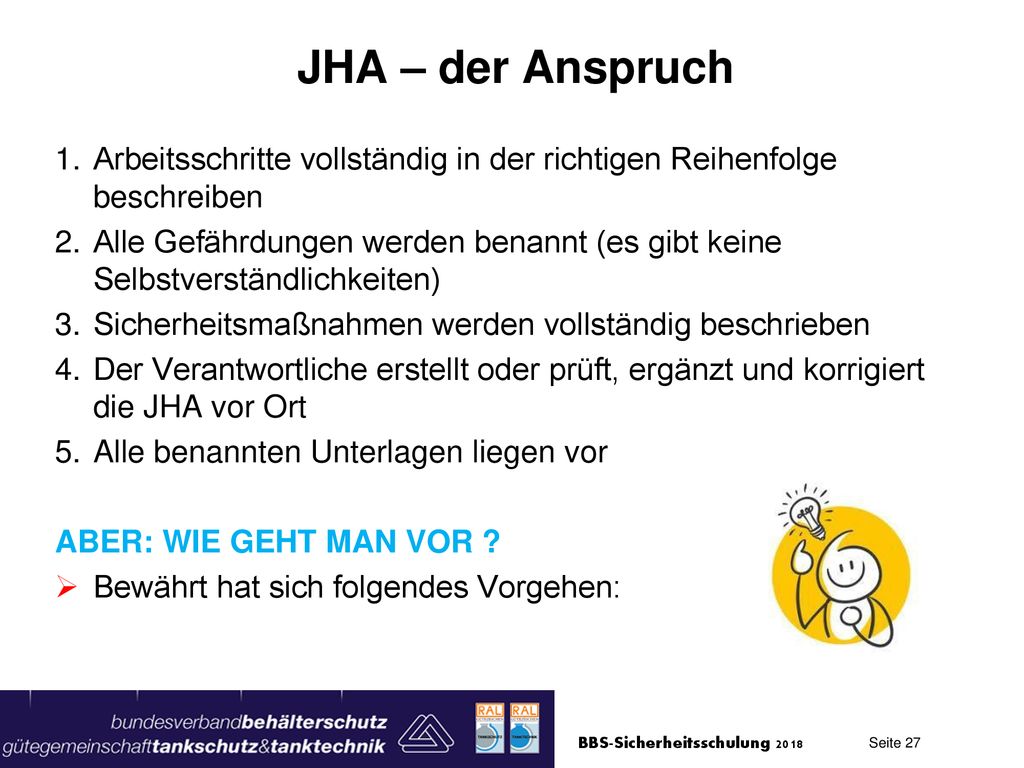 JHA – der Anspruch Arbeitsschritte vollständig in der richtigen Reihenfolge beschreiben.