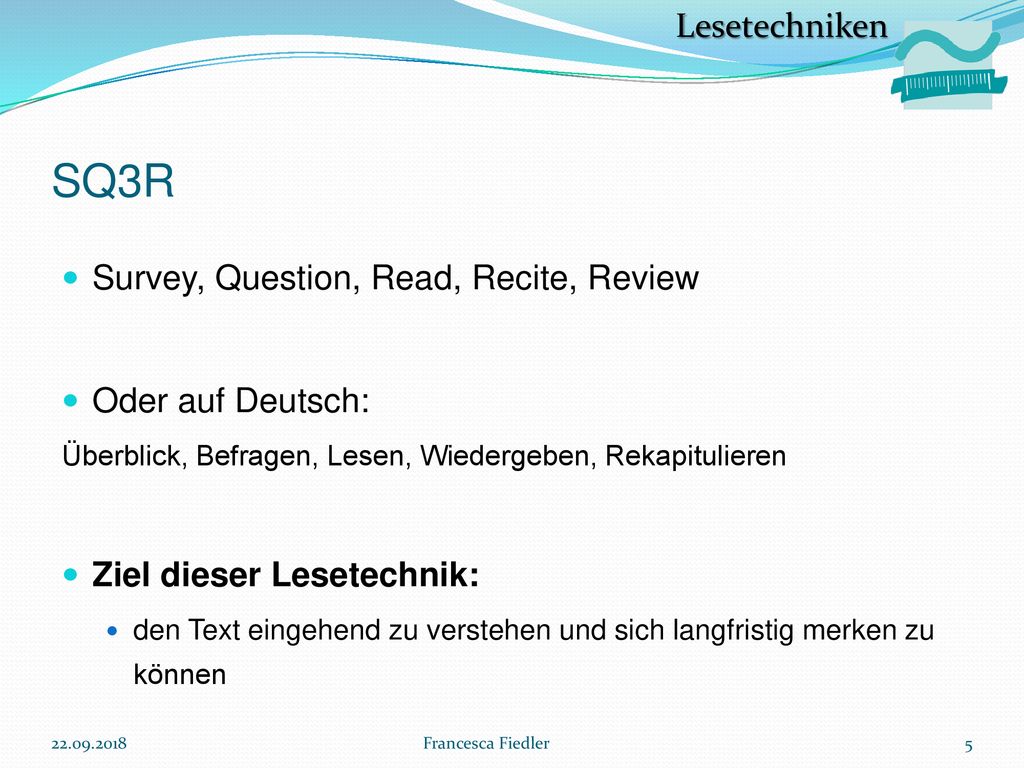 SQ3R Lesetechniken Survey, Question, Read, Recite, Review