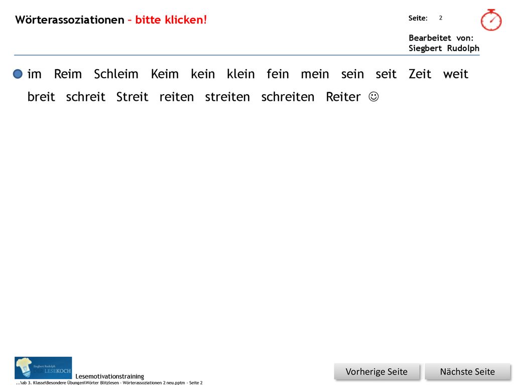 im Reim Schleim Keim kein klein fein mein sein seit Zeit weit breit