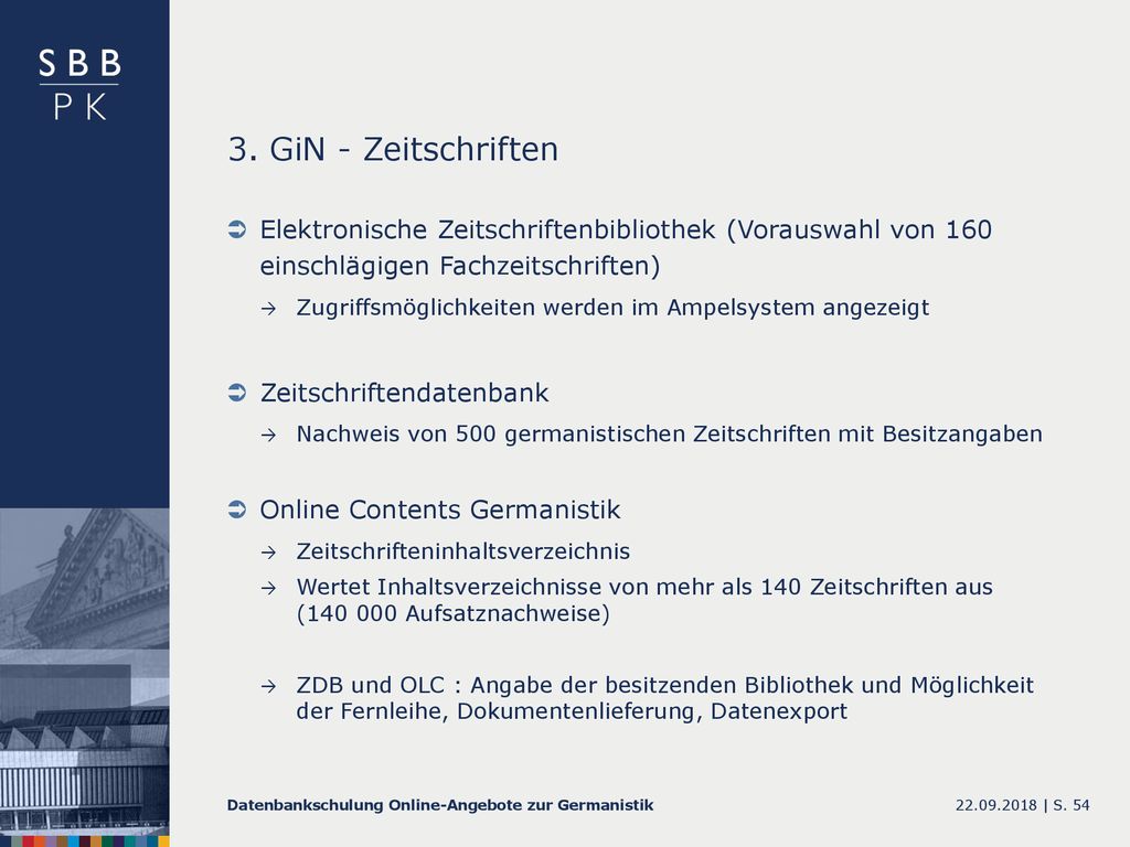 3. GiN - Zeitschriften Elektronische Zeitschriftenbibliothek (Vorauswahl von 160 einschlägigen Fachzeitschriften)