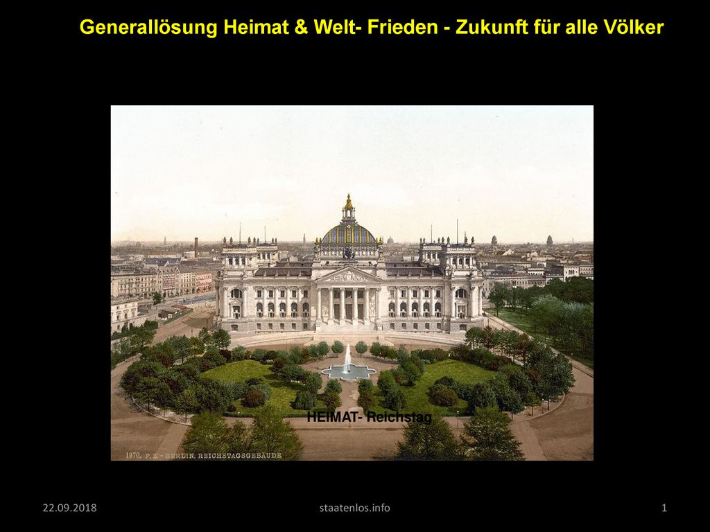 Generallösung Heimat & Welt- Frieden - Zukunft für alle Völker
