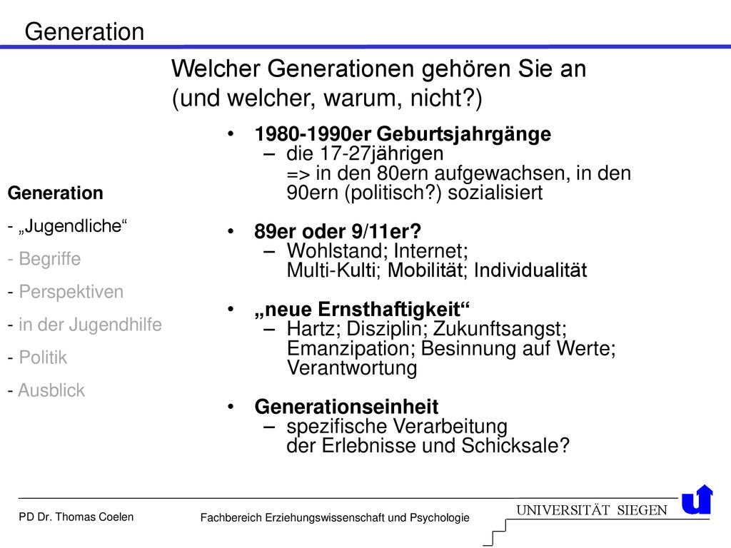 Welcher Generationen gehören Sie an (und welcher, warum, nicht )