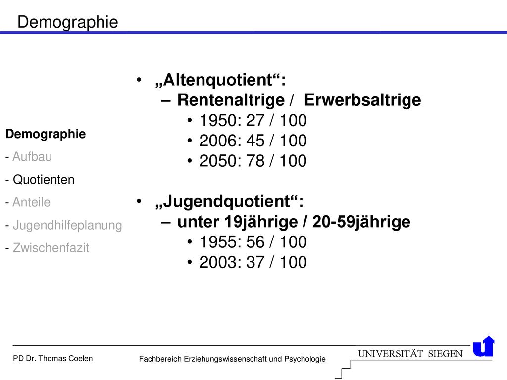 Rentenaltrige / Erwerbsaltrige 1950: 27 / : 45 / 100